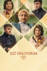 Sizi Dinliyorum izle 