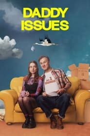 Daddy Issues izle 