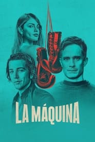 La Máquina izle 