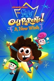 The Fairly OddParents: A New Wish izle 