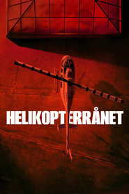 The Helicopter Heist izle 