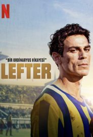 Lefter: Bir Ordinaryüs Hikayesi izle