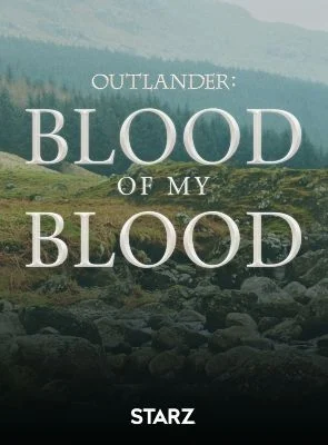 Outlander: Blood of My Blood izle 