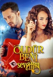 Öldür Beni Sevgilim izle