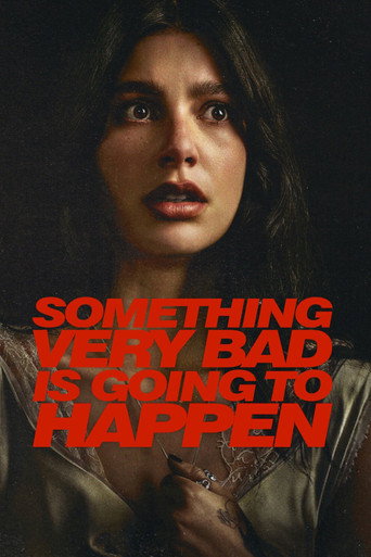 Something Very Bad Is Going to Happen izle 