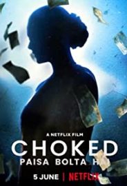 Choked: Paisa Bolta Hai izle