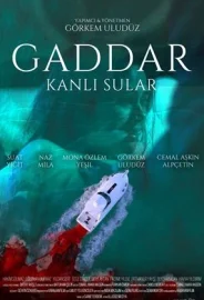 Gaddar: Kanlı Sular izle