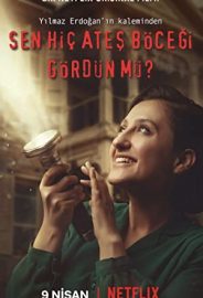 Sen Hiç Ateş Böceği Gördün mü? izle