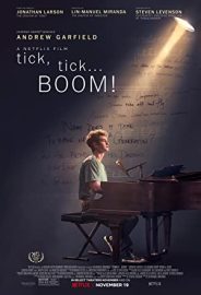 Tick, Tick…Boom! izle