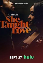 She Taught Love izle