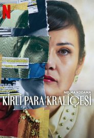Nelma Kodama: Kirli Para Kraliçesi izle
