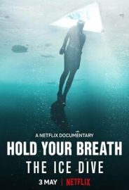 Nefesini Tut: Buz Dalışı izle
