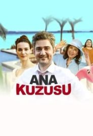 Ana Kuzusu izle