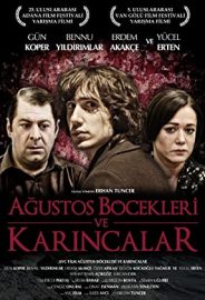 Ağustos Böcekleri ve Karıncalar izle