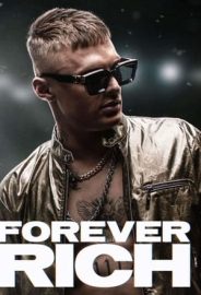 Forever Rich izle