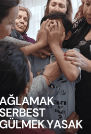 Ağlamak Serbest Gülmek Yasak izle