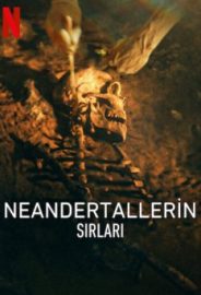 Neandertallerin Sırları izle