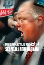 Felaketler Dizisi: Skandalların Başkanı izle