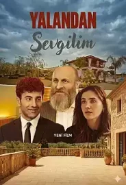 Yalandan Sevgilim izle