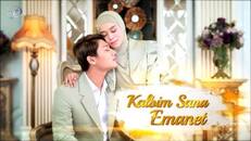 Kalbim Sana Emanet 19.Bölüm izle