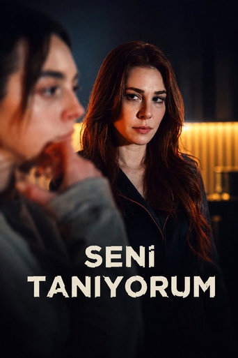 Seni Tanıyorum izle